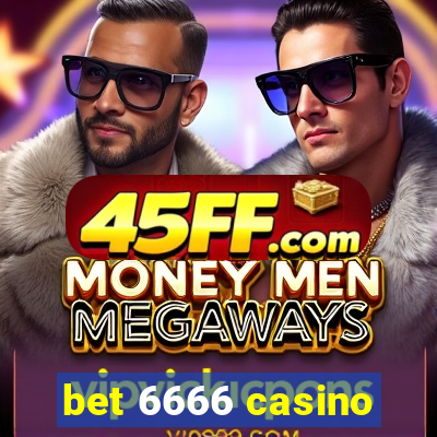 bet 6666 casino